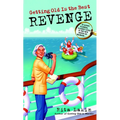 Getting Old Is the Best Revenge - Paperback