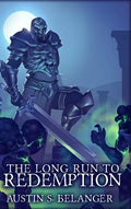 The Long Run to Redemption - Hardcover