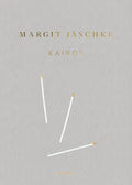 Margit Jäschke: Kairos - Hardcover