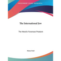 The International Jew: The World's Foremost Problem - Hardcover