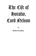 The Life of Horatio, Lord Nelson - Paperback