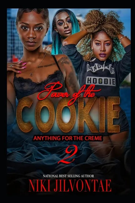 The Power of the Cookie 2: Anything for the Creme - Paperback