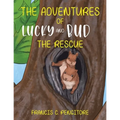The Adventures of Lucky and Bud - Paperback