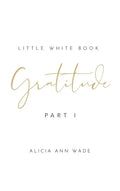 Gratitude: Little White Book - Hardcover
