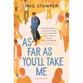 As Far as You'll Take Me - Paperback