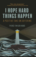 Finding Hope in Hard Things - Hardcover