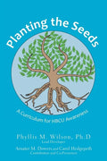 Planting the Seeds: A Curriculum for Hbcu Awareness - Paperback
