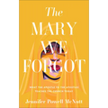 Mary We Forgot - Hardcover