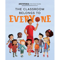 The Classroom Belongs to Everyone - Paperback