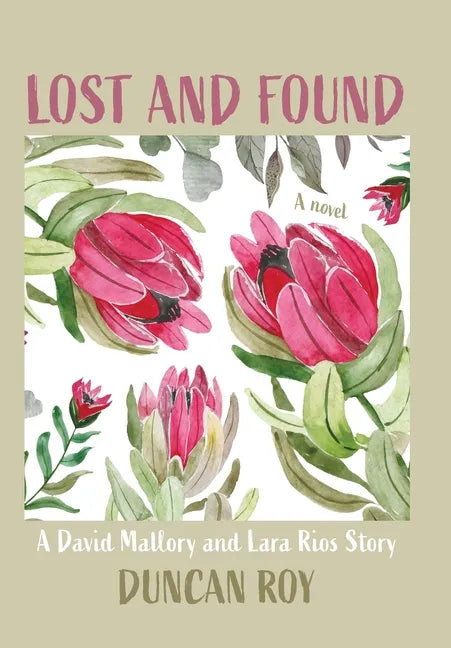 Lost and Found: A David Mallory and Laura Rios Story - Hardcover