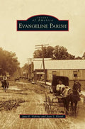 Evangeline Parish - Hardcover