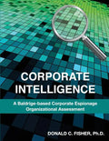 Corporate Intelligence: A Baldrige-Based Corporate Espionage Organizational Assessment - Paperback