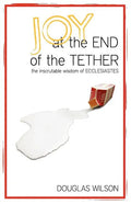 Joy at the End of the Tether - Paperback