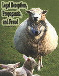 Legal Deception, Propaganda, and Fraud: Form #05.014, Volume 2 - Paperback