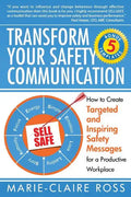 Transform your Safety Communication: How to Craft Targeted and Inspiring Messages for a Productive Workplace - Paperback