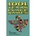 1001 Texas Place Names - Paperback