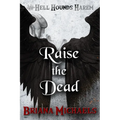 Raise the Dead - Paperback