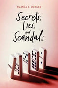Secrets, Lies, and Scandals - Paperback