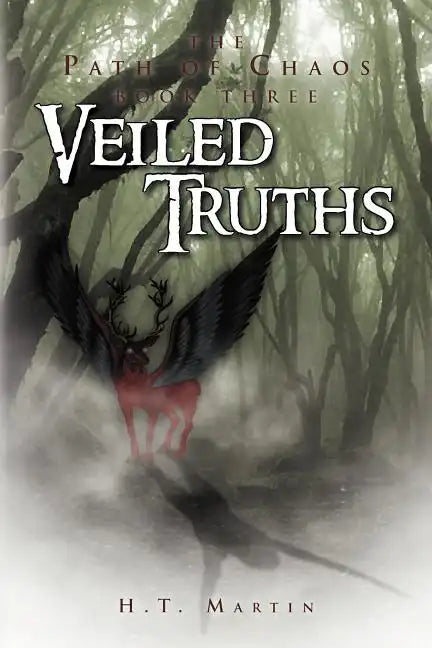 Veiled Truths: The Path of Chaos: Book Three - Paperback