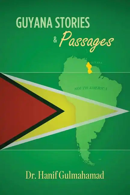 Guyana Stories & Passages - Paperback