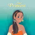 Our Princess - Paperback