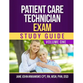 Patient Care Technician Exam Study Guide: Volume One - Paperback