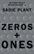 Zeros and Ones: Digital Women and the New Technoculture - Paperback