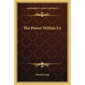 The Power Within Us - Paperback