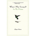 When I Was Young and in My Prime - Paperback