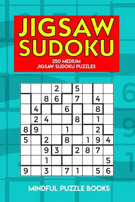 Jigsaw Sudoku: 250 Medium Jigsaw Sudoku Puzzles - Paperback