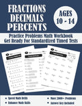 Fractions, Decimals And Percents Timed Tests Math Workbook: Practice Problems Of Multiplying, Dividing And Comparing Fractions And Decimals - Fraction - Paperback