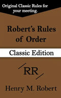 Robert's Rules of Order (Classic Edition) - Hardcover