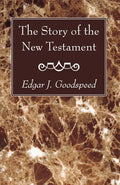 The Story of the New Testament - Paperback