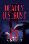 Deadly Distrust - Paperback