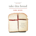Take This Bread: A Radical Conversion - Paperback