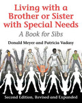 Living with a Brother or Sister with Special Needs: A Book for Sibs - Paperback