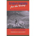 Scripture Biography for the Young: Vol. 5 - Joshua and Judges - Paperback