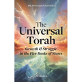 The Universal Torah: Growth & Struggle in the Five Books of Moses - Genesis 2 - Paperback