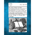 How West Virginia was Made Proceedings of the First Convention of the People Northwestern Virginia at Wheeling May 13, 14 and 15, 1861, and the Journa - Paperback