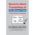 Word-For-Word Translating of The Received Texts, Verbal Plenary Translating - Paperback