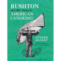 Rushton and His Times in American Canoeing - Paperback