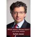 Which Islam? Whose Islam? and other essays - Paperback