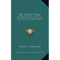 De Nova Villa: Or The House Of Nevill, In Sunshine And Shade (1885) - Hardcover