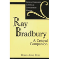 Ray Bradbury: A Critical Companion - Hardcover