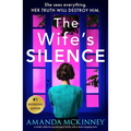 The Wife's Silence: A Completely Addictive Psychological Thriller with a Heart-Stopping Twist - Paperback