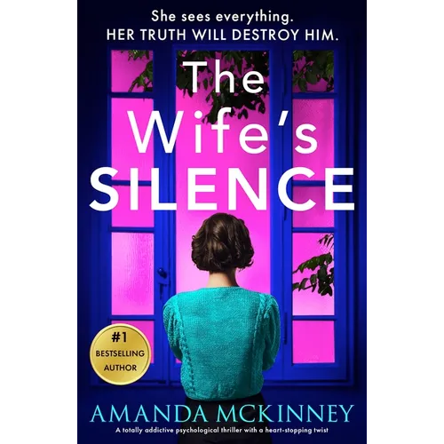 The Wife's Silence: A Completely Addictive Psychological Thriller with a Heart-Stopping Twist - Paperback