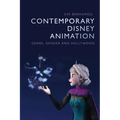 Contemporary Disney Animation: Genre, Gender and Hollywood - Paperback