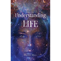 Understanding Life: What my ancestors taught me through my dreams - Paperback