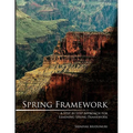 Spring Framework: A Step by Step Approach for Learning Spring Framework - Paperback