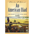 An American Iliad: The Story of the Civil War - Hardcover